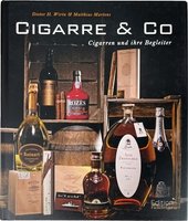 Zigarrenzubehör Medien Literatur CIGARWORLD Wirtz, Dieter H.: Cigarre & Co.. Zigarren und Ihre Begleiter (9783771643812)