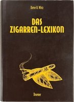 Zigarrenzubehör Medien Literatur CIGARWORLD Wirtz, Dieter H.: Das Zigarren-Lexikon (3426271915)