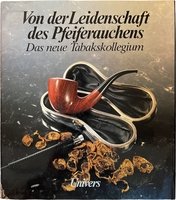 Pfeifenzubehör Medien  CIGARWORLD PIPES Casparek, Gustav: Von der Leidenschaft des Pfeiferauchens. Das neue Tabakskollegium (3920028775)
