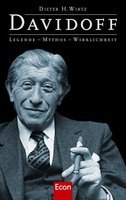 Zigarrenzubehör Medien Literatur Dieter H. Wirtz Davidoff, Legend - Myth - Reality (English Edition)